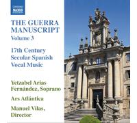 Fernandez & Ars Atlantica – Guerra Manuscript Volume 3 – NAXOS