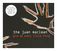 Juan Maclean, The - Give Me Every Little Thing