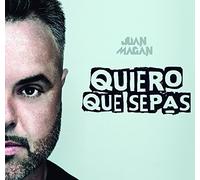 JUAN MAGAN-JUAN MAGAN:QUIERO QUE SEPAS EP