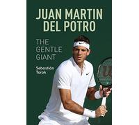 Juan Martin del Potro: The Gentle Giant