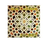Juan Martin - Musica Alhambra
