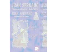 Juan Serrano: Flamenco Concert Selections: With Online Audio