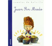 Juan sin miedo / Juan is not afraid (Cuentos De Bolsillo / Pocket Stories)