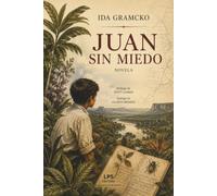 Juan sin miedo: Novela (Colección Holobionte)