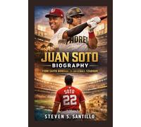JUAN SOTO BIOGRAPHY: From Santo Domingo To Baseball Stardom