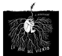 Juanito Makande - La Raiz Del Viento (LP) [VINYL]