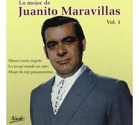Juanito Maravillas - Lo Mejor De Vol.1