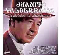 Juanito Valderrama - 12 Estilos de Fandangos