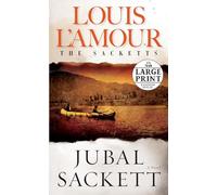 Jubal Sackett: The Sacketts: A Novel: 4