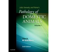 Jubb, Kennedy & Palmer's Pathology of Domestic Animals: Volume 1