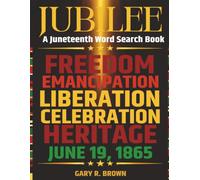 Jubilee: A Juneteenth Word Search Book