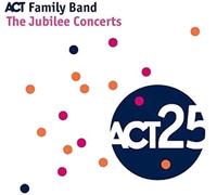Jubilee Concerts - Act Family Band CD