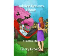 Jubilee Returns Home: A Hertford Story