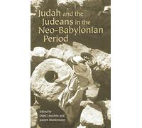Judah and the Judeans in the Neo-Babylonian Period