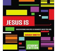 Judah Smith The Jesus Is: Discovering Who He Is Changes Who You Are (Student) Judah Smith Multicolor