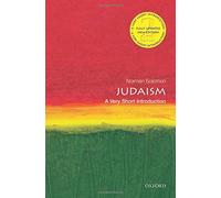 Judaism: A Very Short Introduction (Very Short Introductions) by Norman Solomon(2014-09-01)