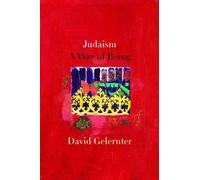 Judaism: A Way of Being