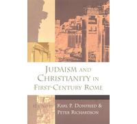 Judaism and Christianity in First Century Rome (Studying the Historical Jesus S.)