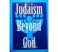 Judaism beyond God (Library of secular humanistic Judaism)