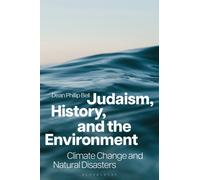 Judaism, History, and the Environment : Climate Change and Natural Disasters