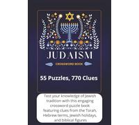 Judaism, Jewish Holidays, and Culture - Crossword Book: Jewish Holiday Crosswords: Challenging Puzzles for Hanukkah, Passover, Rosh Hashanah & Hebrew Vocabulary