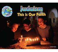 Judaism, This is Our Faith (My World Your World)