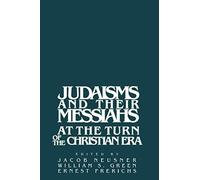Judaisms and their Messiahs