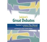 Judaism's Great Debates Lesson Plan Manual