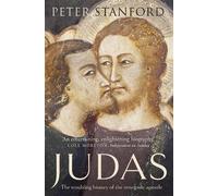 Judas: The troubling history of the renegade apostle - Paperback NEW Stanford, P