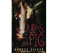 Judas Pig by Mr Horace Silver (2012-04-10)