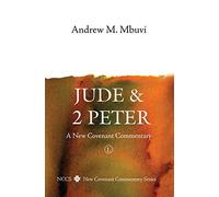 Jude and 2 Peter: A New Covenant Commentary (NCCS)