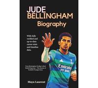 Jude Bellingham Biography: From Birmingham Prodigy to Real Madrid Superstar - The Journey of Football’s Youngest Icon.