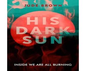 Jude Brown His Dark Sun Paperback Book Jude Brown Multicolor