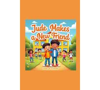 Jude Makes a New Friend: 2 (Jude & Friends)