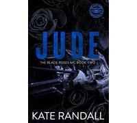 Jude: The Black Roses MC, Book Two: 2