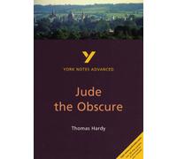 Jude the Obscure (York Notes Advanced) English Literature Study Guide - for 2026, 2027 exams : York Notes Series