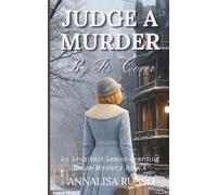 Judge a Murder by Its Cover (An Archibald Lemon Boarding House Mystery)