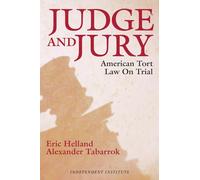 Judge and Jury: American Tort Law on Trial