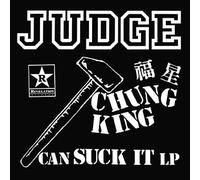 Judge - Chung King Can Suck It [Vinyl LP] [VINYL]