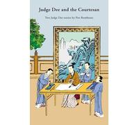 Judge Dee and the Courtesan: Two Judge Dee stories