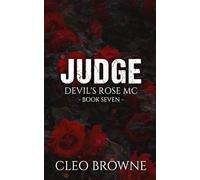 Judge - Devil's Rose MC Book Seven