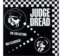 Judge Dread - The Collection: SKA CLASSICS!