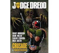 Judge Dredd: Crusade and Frankenstein Division