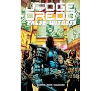 Judge Dredd: False Witness