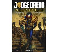 Judge Dredd. Necropolis. Vol. 1
