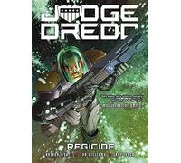 Judge Dredd: Regicide: (Judge Dredd)