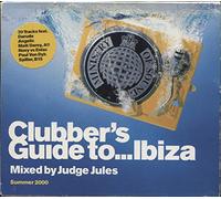 Judge Jules - Clubber's Guide To... Ibiza - Summer 2000