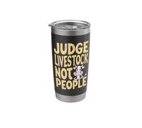 Judge Livestock Not People Stainless Steel Insulated Tumbler