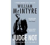 Judge Not (The Robbie Munro Legal Thriller series)