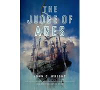 JUDGE OF AGES: Book Three of the Eschaton Sequence: 3